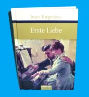 ERSTE LIEBE – Iwan Turgenjew – gebundenes Buch München - Au-Haidhausen Vorschau