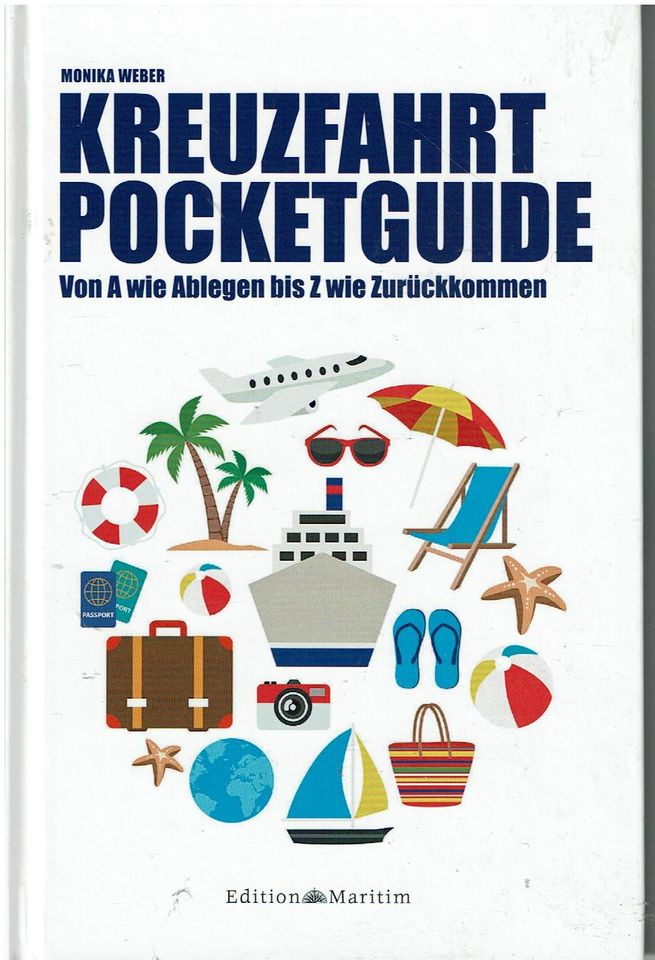 Kreuzfahrt Pocket Guide Von A wie Ablegen bis z wie Zurückkommen in Oldenburg