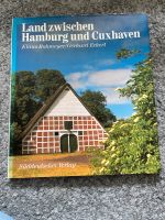 Land zwischen Hamburg und Cuxhaven Süddeutscher Verlag Niedersachsen - Cuxhaven Vorschau