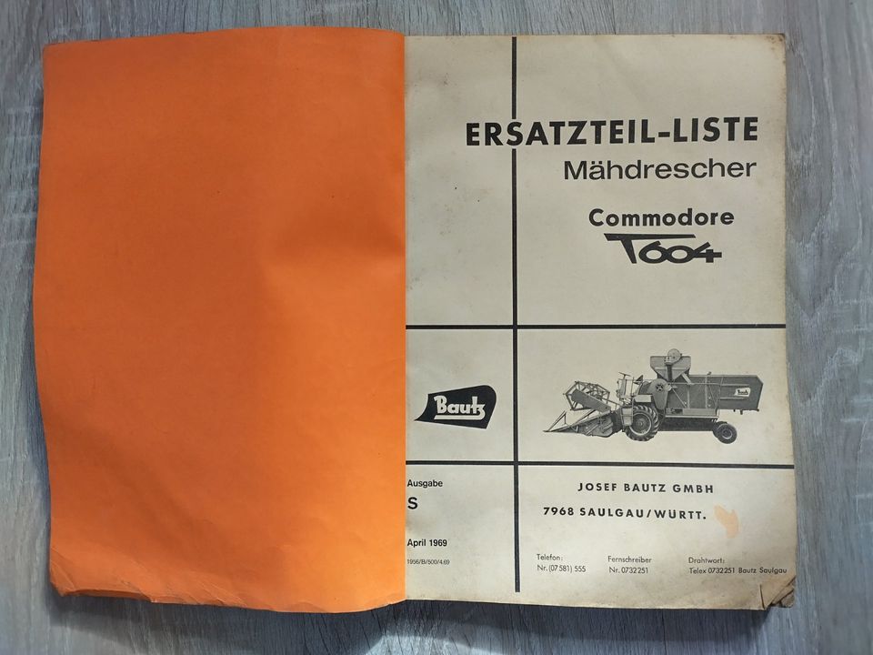 Bautz Mähdrescher Commodore T604 Ersatzteilliste 1969 in Münchberg