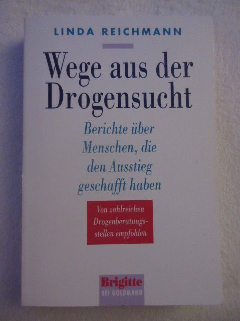 Wege aus der Drogensucht von Linda Reichmann in Mörfelden-Walldorf