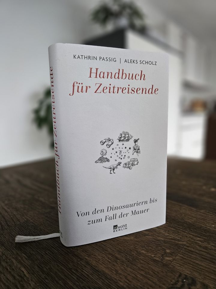 Handbuch für Zeitreisende – Kathrin Passig, Aleks Scholz in Erwitte
