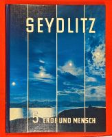 SEYDLITZ FÜNFTER TEIL ERDE UND MENSCH Niedersachsen - Hude (Oldenburg) Vorschau