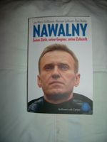 Nawalny Seine Ziele, seine Gegner, seine Zukunft Bayern - Eching (Kr Freising) Vorschau