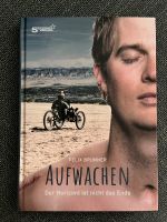 Aufwachen - Der Horizont ist nicht das Ende - Buch Felix Brunner Bayern - Farchant Vorschau