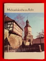 Broschur „Die Michaeliskirche zu Rohr“ v. Wolf-Dietrich Heinemann Thüringen - Weimar Vorschau