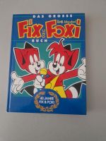 Das große Fix und Foxi Buch, 40 Jahre Fix und Foxi Schleswig-Holstein - Henstedt-Ulzburg Vorschau