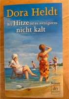 Buch: Dora Held „ Bei Hitze ist es wenigstens nicht kalt“ Bayern - Peißenberg Vorschau