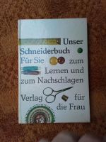 Unser Schneiderbuch, Verlag für die Frau DDR Leipzig Niedersachsen - Varel Vorschau