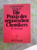 Die Praxis des organischen Chemikers, Gattermann, Wieland Hessen - Weilburg Vorschau