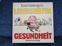 Ernst Hürlimanns Lebenshilfen Gesundheit Süddeutscher Verlag Bayern - Trogen Vorschau