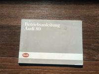 Audi 80 Betriebsanleitung Typ 81 B2 Juli 1984 Guter Zustand Niedersachsen - Edemissen Vorschau