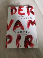 Spannender Fantasy Roman - Der Vampir - John Marks Niedersachsen - Aurich Vorschau