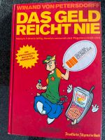 Das Geld reicht nie von Winand von Petersdorff Niedersachsen - Reeßum Vorschau