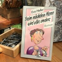 Taschenbuch: Beim nächsten Mann wird alles anders - Eva Heller Nordrhein-Westfalen - Wegberg Vorschau