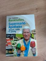 Buch "Supermarkt Apotheke" von Prof. Bankhofer Bayern - Lalling Vorschau