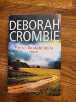 Wer im Dunkeln bleibt Deborah Crombie Kiel - Elmschenhagen-Kroog Vorschau
