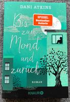 Dani Atkins - Bis zum Mond und zurück Köln - Bayenthal Vorschau