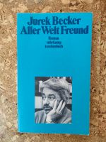 Jurek Becker - Aller Welt Freund - neu und ungelesen Niedersachsen - Schwarme Vorschau