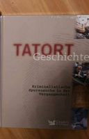 Buch Tatort Geschichte,neu, in Folie,kriminalistische Spurensuche Sachsen - Mittweida Vorschau