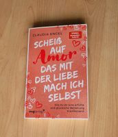 Buch Bestseller Claudia Engel, Scheiß auf Amor Bayern - Langenneufnach Vorschau