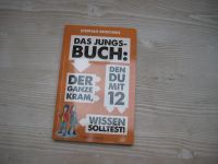 Das Jungs-Buch: Der ganze Kram, den du mit 12, Buch ab 12 Jahren Bayern - Adelsried Vorschau