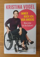 Kristina Vogel "Immer noch ich. Nur anders" NEU Rheinland-Pfalz - Hahnstätten Vorschau