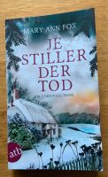 Je stiller der Tod  Ein Cornwall Krimi von Mary Ann Fox Nürnberg (Mittelfr) - Südstadt Vorschau