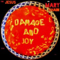 The Jesus And Mary Chain Damage And Joy CD Köln - Nippes Vorschau