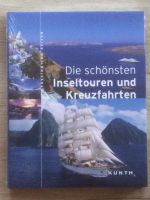 Die schönsten Inseltouren und Kreuzfahrten Kunth Buch Neu+OVP Sachsen - Crimmitschau Vorschau