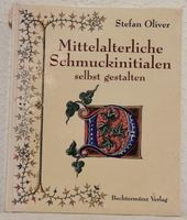 Mittelalterliche Schmuckinitialen selbst gestalten Mecklenburg-Vorpommern - Wiek Vorschau