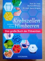 Krebszellen mögen keine Himbeeren Buch Prävention - incl.Porto Nordrhein-Westfalen - Wülfrath Vorschau