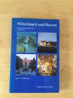 Buch Wittelsbacher und Bayern Bayern - Wunsiedel Vorschau