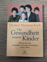 Die Gesundheit unserer Kinder: Was Sie über Entwicklung wissen so Nürnberg (Mittelfr) - Südoststadt Vorschau