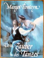 Zauber des Tanzes v. Margot Fonteyn. 320 Seiten + 369 Abbildungen Baden-Württemberg - Winnenden Vorschau