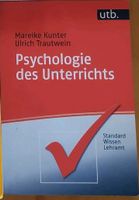 Psychology des Unterrichts Kunter und Trautwein 2. Auflage Baden-Württemberg - Leibertingen Vorschau