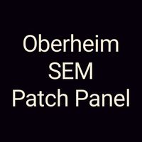 SUCHE Oberheim SEM Patch Panel Bayern - Wegscheid Vorschau