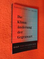 Constantin von Regel Die Klimaänderung der Gegenwart in ihrer ... Baden-Württemberg - Karlsruhe Vorschau