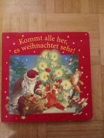 Kinderbuch / Weihnachtsbuch * Kommt alle her, es weihnachtet sehr Bayern - Bayreuth Vorschau