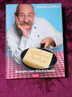 Horst Lichter - Alles in Butter - Rezepte zum Glücklichsein Kochb Essen - Essen-Kettwig Vorschau