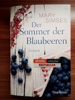 Der Sommer der Blaubeeren, Mary Simses, NEU Bayern - Freilassing Vorschau