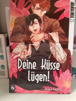 Deine Küsse lügen! Manga band 6 Wuppertal - Barmen Vorschau