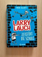 Buch „Larry Lauch - Zerstört die Schule“ Niedersachsen - Westerholt Vorschau