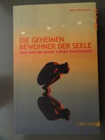 Die geheimen Bewohner der Seele von Veeta Wittemann Brandenburg - Gransee Vorschau