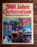 2000 Jahre Christentum Illustrierte Kirchengeschichte Sternberger Hessen - Maintal Vorschau