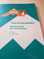 Delta 11 Trainingsheft Mathematik für Gymnasium Kr. Altötting - Pleiskirchen Vorschau