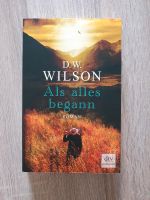 Als alles begann -  D.W. Wilson Hessen - Münzenberg Vorschau