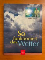 " So funktioniert das Wetter " Dieter Walch Nordrhein-Westfalen - Kempen Vorschau