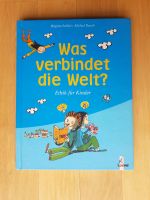 Was verbindet die Welt - Ethik für Kinder Obergiesing-Fasangarten - Obergiesing Vorschau