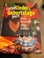 Lustige Kindergeburtstage Spiele Rezepte pfiffige Dekoideen Bayern - Poing Vorschau